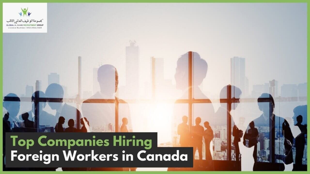 Companies Hiring Foreign Workers in Canada